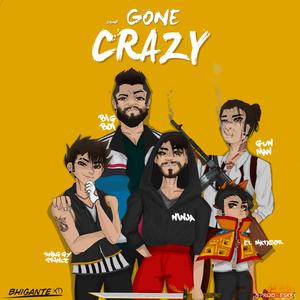 Gone Crazy