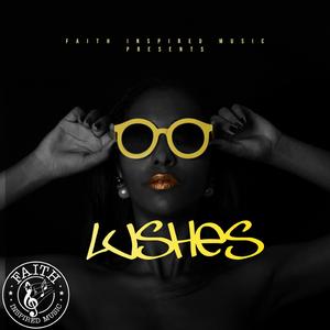 Lushes
