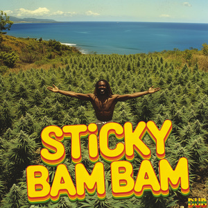 Sticky Bam Bam (Dub)