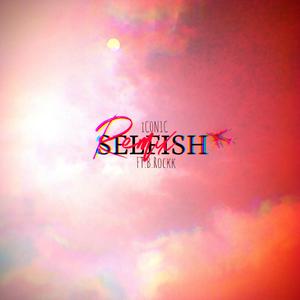 Selfish (feat. B.Rockk da Wrld) (Remix)