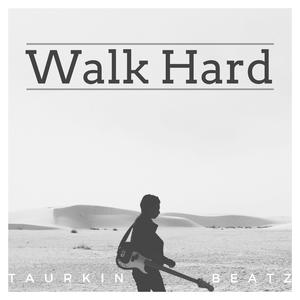 Walk Hard