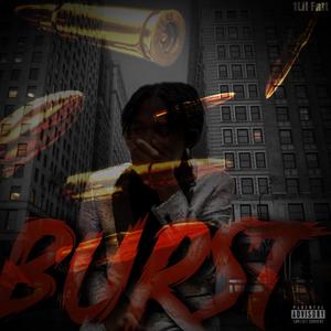 BURST