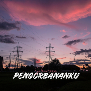 Pengorbananku