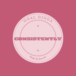 Consistently (feat. Rayzor)