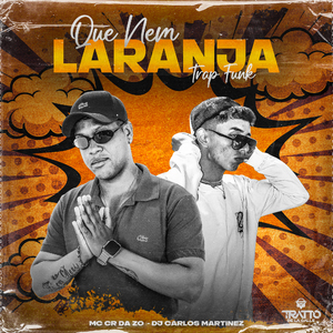 Que Nem Laranja (Trap Funk)