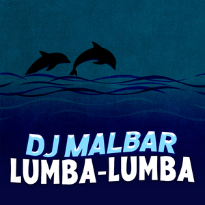 LUMBA-LUMBA (Remix)
