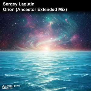 Orion (Ancestor Extended Mix)