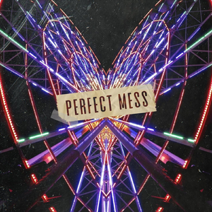 Perfect Mess