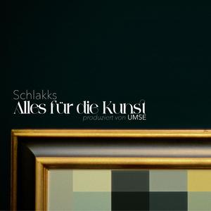 Alles für die Kunst