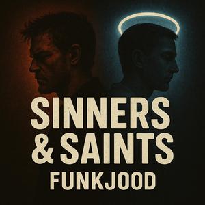 Sinners & Saints