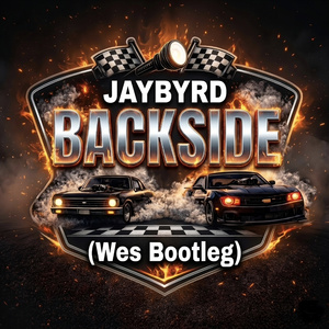 Backside (Wes Bootleg)