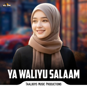 Ya Waliyu Salaam