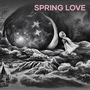 SPRING LOVE (Remastered 2025)