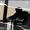 Noir3 - Trap or Fraud (feat. S7VEN)