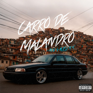 Carro De Malandro (Remix)