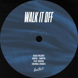 Walk It Off (feat. Roshin) (8ernals Remix)