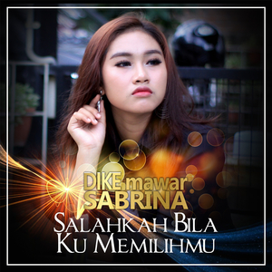 Salahkah Bila Ku Memilihmu