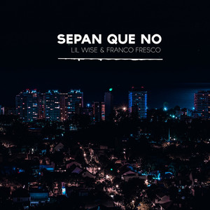 Sepan Que No