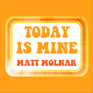 Today Is Mine