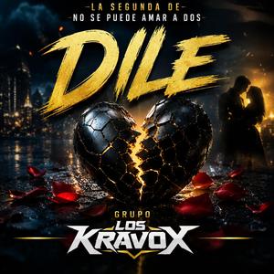 DILE (no se puede amar a dos)