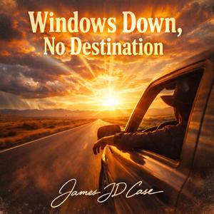 Windows Down, No Destination