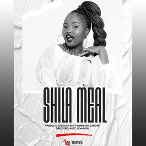 Shila Meal (feat. Beats Hustlers Rec, Levasoul SA, DJ Cassius, Miss Candae, Dr Legend, Nuzz & P Lion)