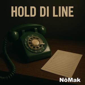 Hold Di Line