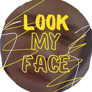 Look My Face (Freestyle)