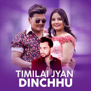 Timilai Jyan Dinchhu