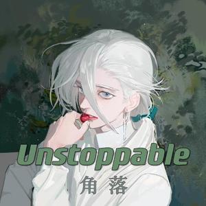 Unstoppable