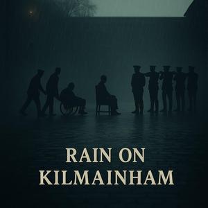 Rain On Kilmainham