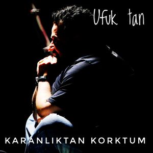 karanlıktan korktum