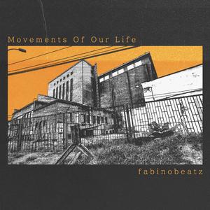 Movements Of Our Life