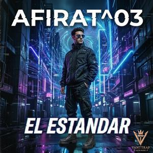 El estándar (feat. Afirat^03)