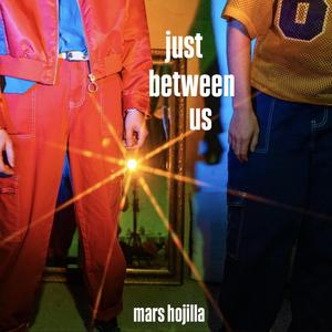 just between us