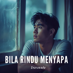 Bila Rindu Menyapa