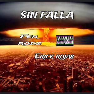 SIN FALLA (feat. Erick Rojas)