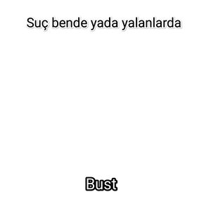 Suç Bende Yada Yalanlarda