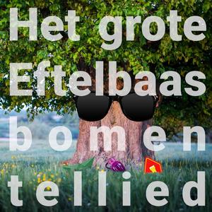 Het Grote Eftelbaas Bomen Tellied (feat. Sanne Kan)