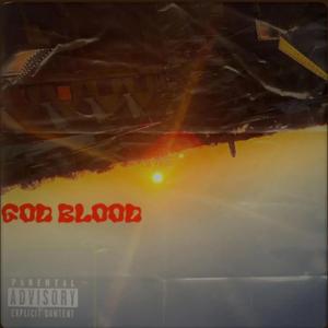 God Blood (feat. Adrian & ta2cute) (Old Song)