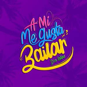 A mi me gusta bailar