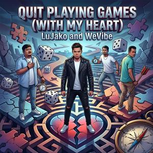 Quit Playing Games (With My Heart)