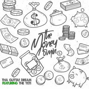The Money Comin' (feat. The Yeti)