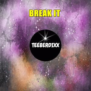 Break It