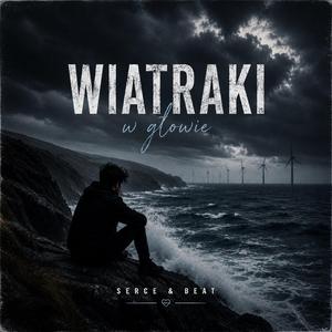 Wiatraki w głowie