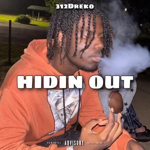 Hidin out