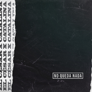 No Queda Nada