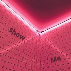 Show Me