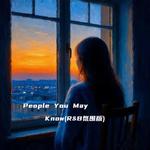 People You May Know (R&B氛围版)(Cover Magic FOX) - 小鹿呦嘿 专辑封面