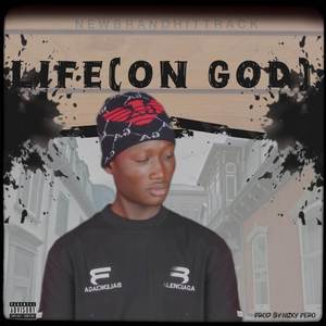 Life(On God)